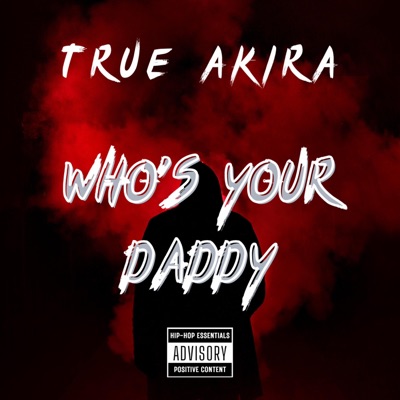 Who's Your Daddy - Single
