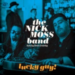 Nick Moss - Sanctified, Holy and Hateful