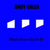 What I Grew Up On - Single - Andy Galea