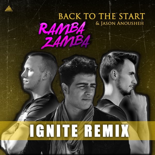 Back to the Start (Ignite Remix) [Remixes] - Single