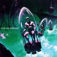 For the Purpose (feat. Apoc Krysis, Jupiluxe & Slyye) - Single - Triple Tix