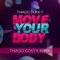 Move Your Body - Thiago Dukky lyrics
