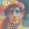 Eli - Dean Antony lyrics