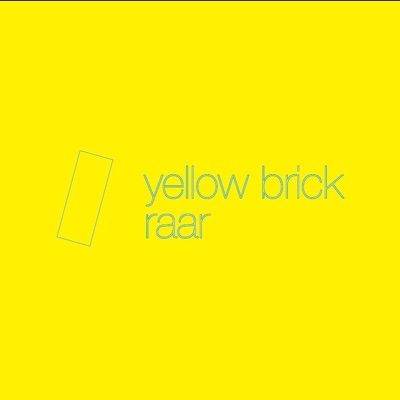 Yellow Brick / Raar - Single