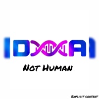 Not Human - Single - DNA Strands