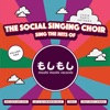 The Social Singing Choir Sings the Hits of Moshi Moshi - EP