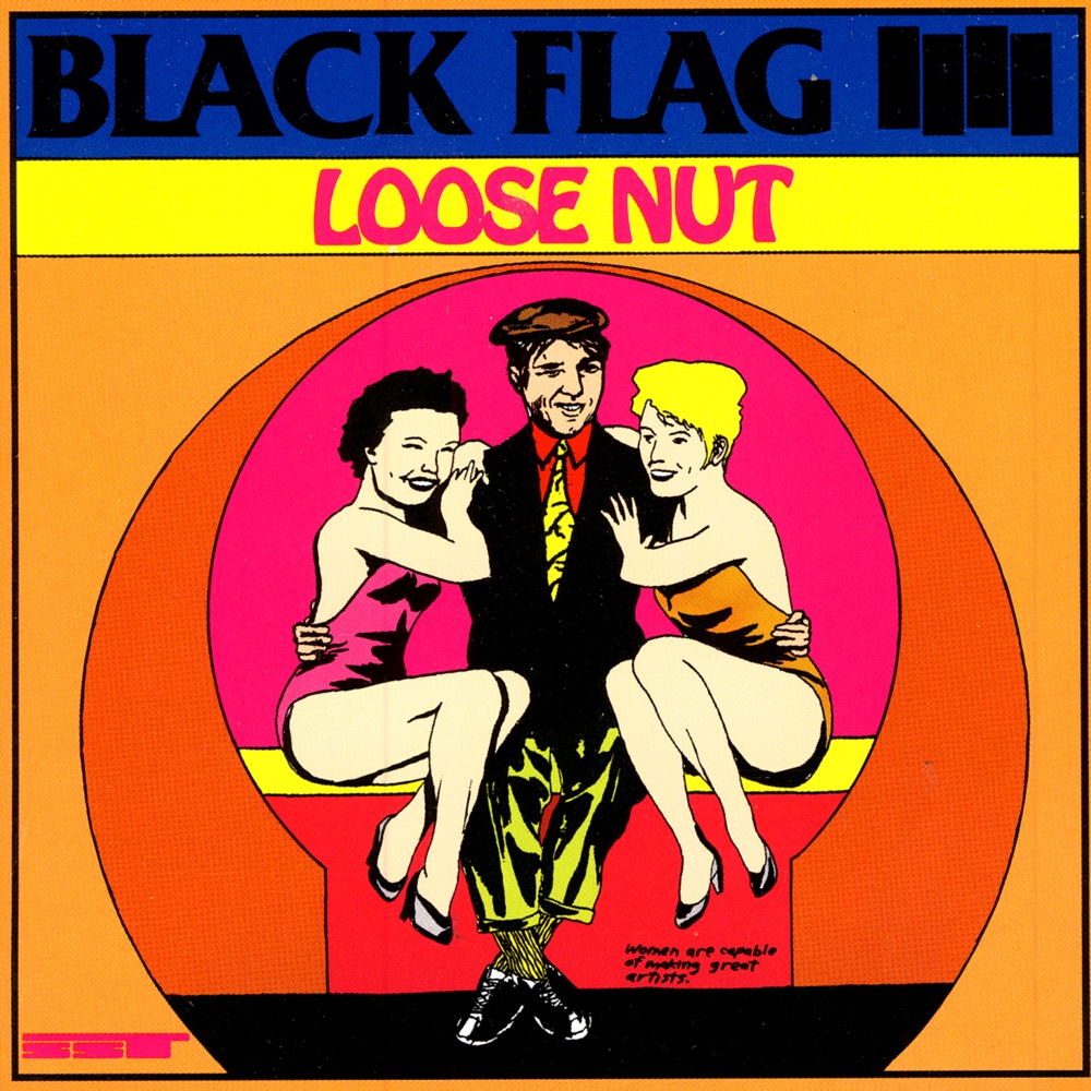 Loose Nut by Black Flag