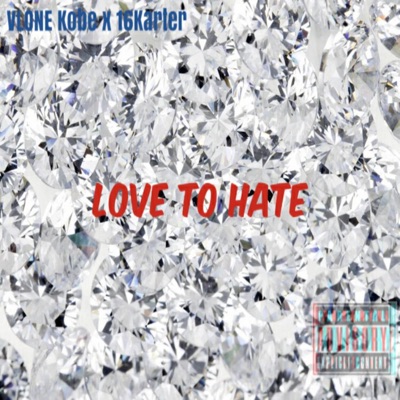 Love to Hate - Single