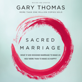 Sacred Marriage - Gary Thomas Cover Art