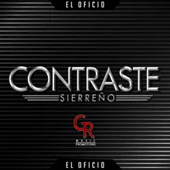 El Oficio - Contraste Sierreño