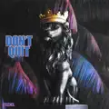 Don't Quit