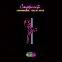 Complemento (feat. Yovng Tb & JDR Ock) - Single - XXXAARONBRANDON