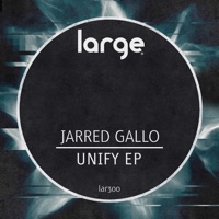 Jarred Gallo - Unify