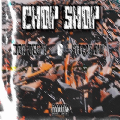 Chop Shop 2 (feat. J.O.Y Deezy) - Single