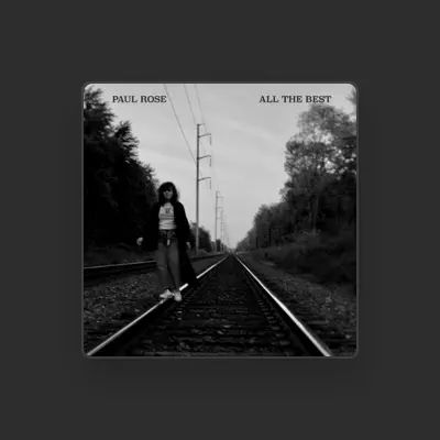 Listen to Paul Rose, watch music videos, read bio, see tour dates & more!