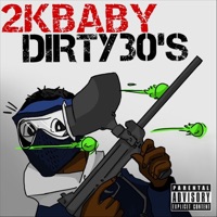 Dirty 30's - Single - 2k Baby