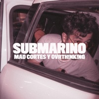 Submarino (feat. Over) - Single - Mad Cortes