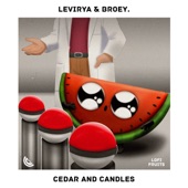 LeVirya;Broey. - Cedar and Candles