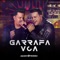 Garrafa Voa - João Neto & Frederico lyrics