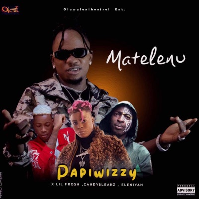 Matelenu (feat. Lilfrosh, Candybleaks & Eleniyan) - Single