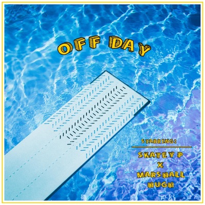 Off Day (feat. Marshall Hugh) - Single