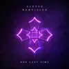 Alesso & DubVision - One Last Time