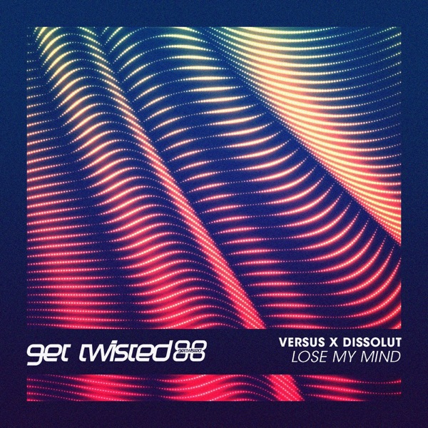 Lose My Mind - Single