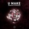 U Make (feat. DiVerga) - Subshock & Evangelos lyrics