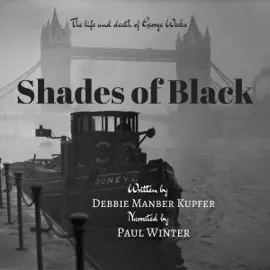 Shades of Black: The Life and Death of George Weeks (Unabridged)