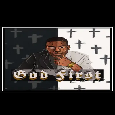 Listen to God First by Lil D