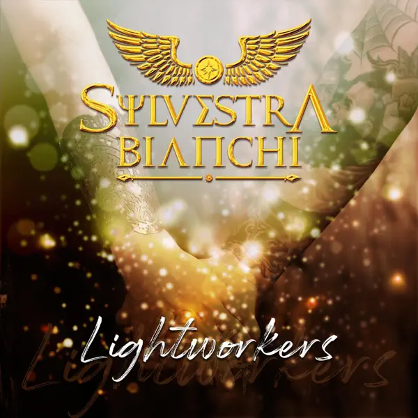 Lightworkers — Sylvestra Bianchi