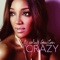 Crazy - Mickey Guyton lyrics