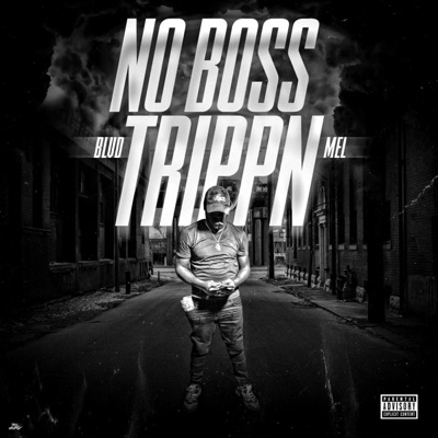 No Boss Trippn - Single