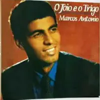 O Joio e o Trigo — Marcos Antônio