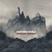 Ruptured World - The Aura of Drostan's Well