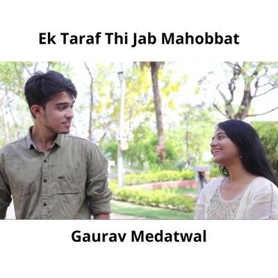 Ek Taraf Thi Jab Mahobbat - Single