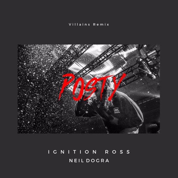 Posty (feat. Neil Dogra)