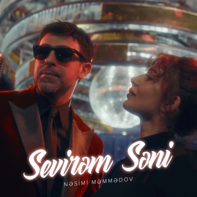 Sevirəm Səni - Single