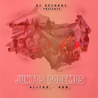 Juntos Podemos (feat. RBN) - Single