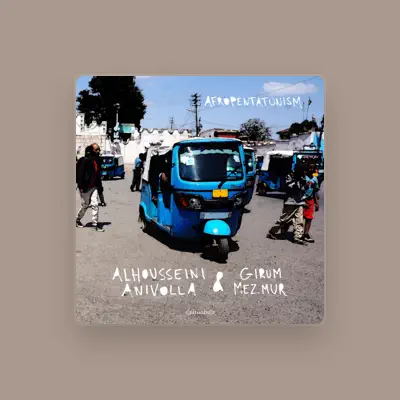Listen to Alhousseini Anivolla, watch music videos, read bio, see tour dates & more!