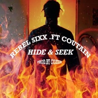 Hide & Seek (feat. Coutain) - Single - Rebel Sixx