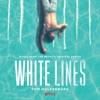 Zoé Zoe White Lines (Music from the Netflix Original Series)