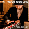 Panis Angelicus - Piano Man Tom