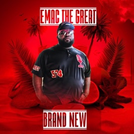 Brand New (feat. Big Irv) Emac the Great