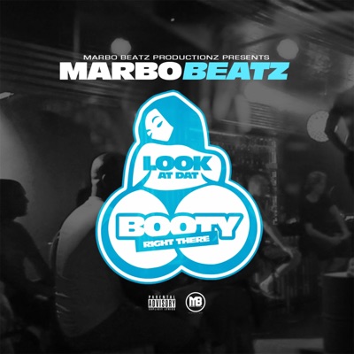 Look at Dat Booty Right There - Single