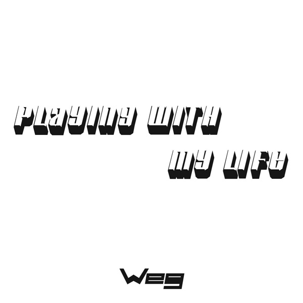 Playing with My Life - Single