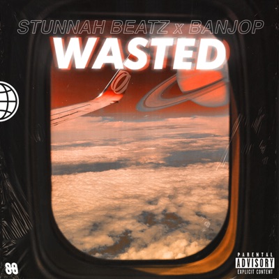 Wasted (feat. Banjop) - Single
