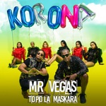 Mr. Vegas & Topo La Maskara - Korona