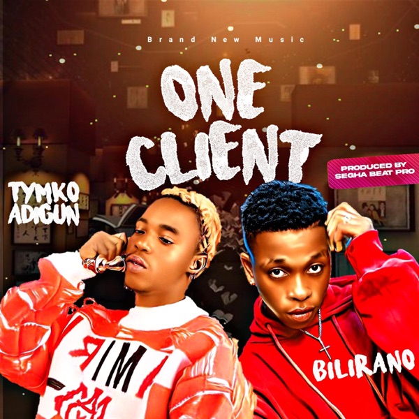One Client (feat. Billirano)