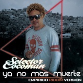 Ya No Mas Muerte (Empirico Riddim Version) artwork